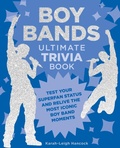 Cover: Boy Bands Ultimate Trivia Book - Epic Ink