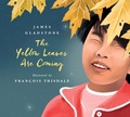 Cover: The Yellow Leaves Are Coming - Red Deer Press