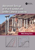 Cover: Advanced Design of Pile Foundations Under Lateral Loading - CRC Press