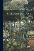 Cover: Medical Botany - Legare Street Press