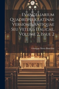 Bild: Evangeliarium Quadruplex Latinae Versionis Antiquae Seu Veteris Italicae, Volume 2, Issue 2 - Legare Street Press