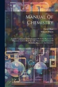 Cover: Manual Of Chemistry - Legare Street Press