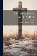 Cover: Lutherische Brosamen - Legare Street Press