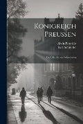 Cover: Koenigreich Preussen - Legare Street Press