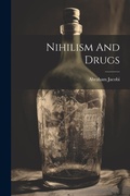 Bild: Nihilism And Drugs - Legare Street Press