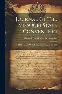 Enlarge image Cover: Journal Of The Missouri State Convention - Legare Street Press