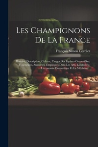 Abbildung von: Les Champignons De La France - Legare Street Press
