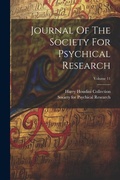 Cover: Journal Of The Society For Psychical Research; Volume 11 - Legare Street Press