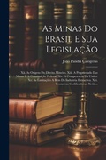 Bild: As Minas Do Brasil E Sua Legislacao - Legare Street Press