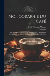 Abbildung von: Monographie Du Cafe - Legare Street Press