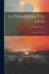 Abbildung von: La Primavera Y El Estio - Legare Street Press