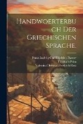 Cover: Handwoerterbuch der griechischen Sprache. - Legare Street Press