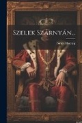 Cover: Szelek Szarnyan... - Legare Street Press