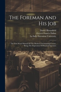 Enlarge image Cover: The Foreman And His Job - Legare Street Press