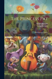Enlarge image Cover: The Princess Pat - Legare Street Press