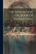Bild: The Apocalypse, Or, Book Of Revelation... - Legare Street Press