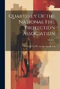 Cover: Quarterly Of The National Fire Protection Association; Volume 1 - Legare Street Press