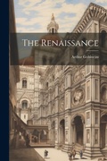 Cover: The Renaissance - Legare Street Press