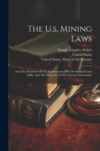 Bild: The U.s. Mining Laws - Legare Street Press