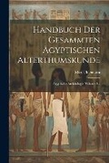 Cover: Handbuch Der Gesammten AEgyptischen Alterthumskunde - Legare Street Press