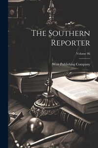 Abbildung von: The Southern Reporter; Volume 86 - Legare Street Press