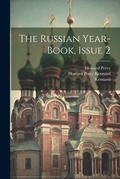 Cover: The Russian Year-book, Issue 2 - Legare Street Press