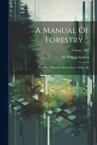 Abbildung von: A Manual Of Forestry ... - Legare Street Press