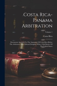 Enlarge image Cover: Costa Rica-panama Arbitration - Legare Street Press