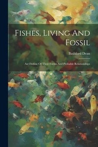 Abbildung von: Fishes, Living And Fossil - Legare Street Press