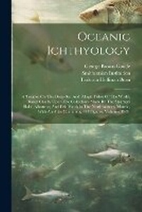 Enlarge image Cover: Oceanic Ichthyology - Legare Street Press