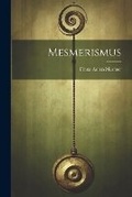 Cover: Mesmerismus - Legare Street Press