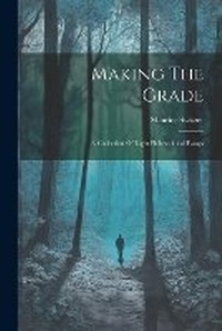 Enlarge image Cover: Making The Grade - Legare Street Press