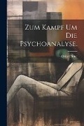 Cover: Zum Kampf um die Psychoanalyse. - Legare Street Press