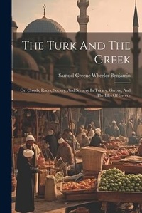 Abbildung von: The Turk And The Greek - Legare Street Press