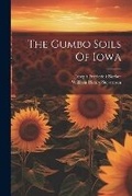 Cover: The Gumbo Soils Of Iowa - Legare Street Press
