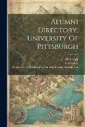 Cover: Alumni Directory, University Of Pittsburgh - Legare Street Press