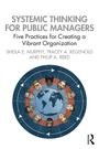Cover: Systemic Thinking for Public Managers - Routledge