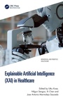 Cover: Explainable Artificial Intelligence (XAI) in Healthcare - CRC Press