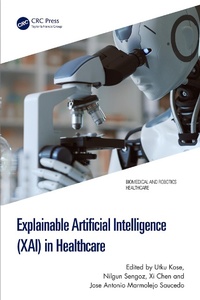 Bild: Explainable Artificial Intelligence (XAI) in Healthcare - CRC Press