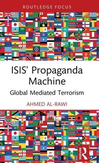 Enlarge image Cover: ISIS' Propaganda Machine - Routledge