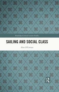 Abbildung von: Sailing and Social Class - Routledge