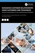 Cover: Managing Customer Relationships Using Customer Care Techniques - CRC Press
