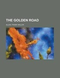 Cover: The Golden Road - Rarebooksclub.com