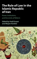 Cover: The Rule of Law in the Islamic Republic of Iran - Cambridge University Press