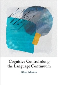 Abbildung von: Cognitive Control along the Language Continuum - Cambridge University Press