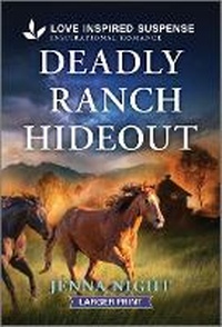 Enlarge image Cover: Deadly Ranch Hideout - Love Inspired Suspense Larger Print