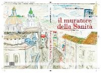 Abbildung von: Il muratore della Sanita. Romanzo 2013 - Carlo Avilio