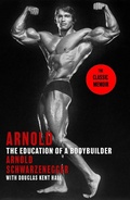 Cover: Arnold: The Education Of A Bodybuilder - Sphere