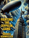 Cover: Fighting the Zeppelin Gang - Wildside Press