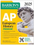 Cover: AP European History Premium, 2025: Prep Book with 5 Practice Tests + Comprehensive Review + Online Practice - Kaplan Publishing